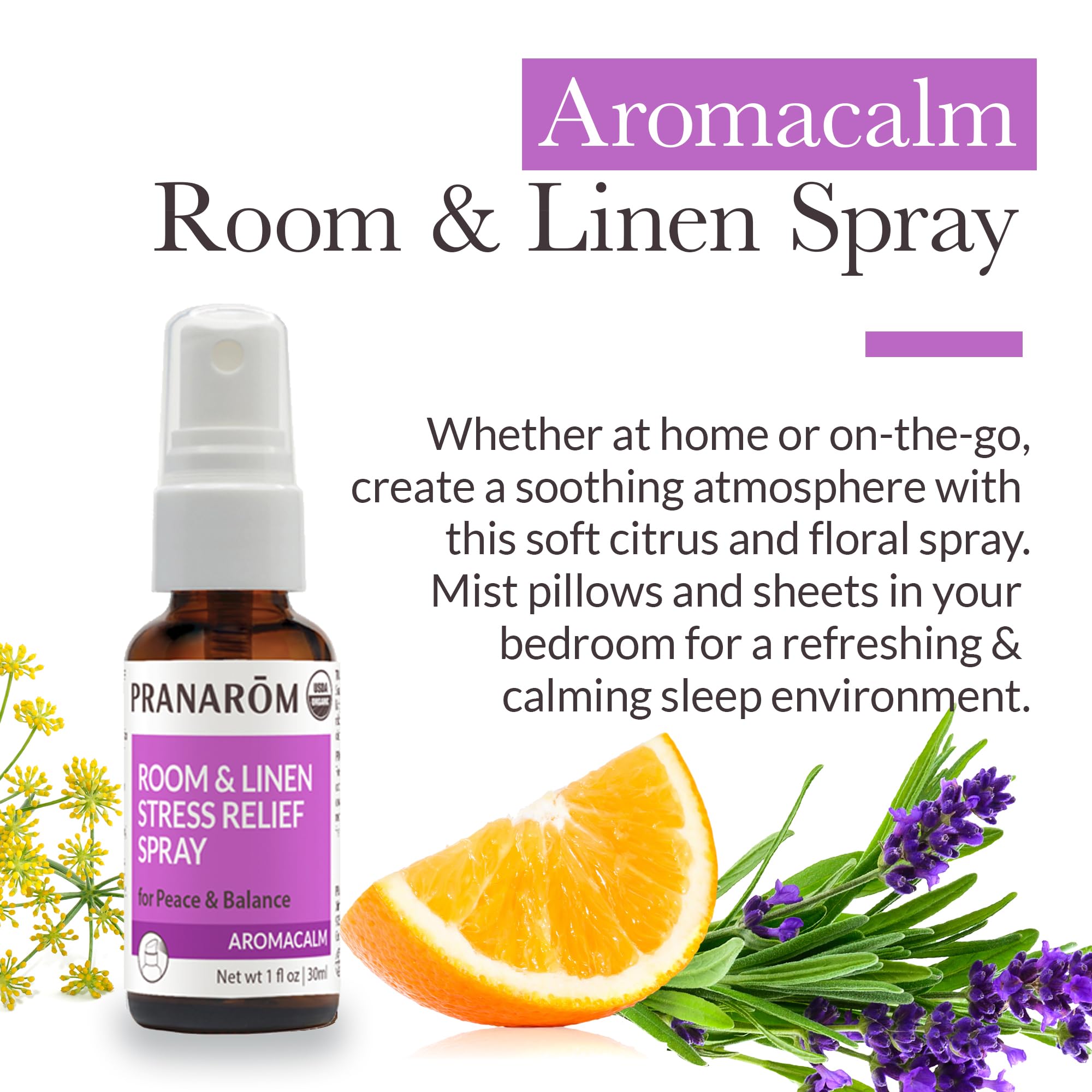 Pranarom - Aromacalm Room & Linen Stress Relief Spray (1oz / 30ml) - Orange, Bergamot, Lavender, Ylang Ylang - Essential Oil for Relaxation and Air