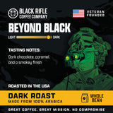Black Rifle Coffee Company Beyond Black, 5 lb Bag, Whole Bean Coffee Dark Roast - Roasted Blend Made from Arabica Beans - Colombian & Brazilian Beans