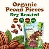 Food to Live Organic Dry Roasted Pecan Pieces, 8 Ounces - Oven Toasted, No Oil Added, Unsalted, Rich in Flavor and Crunch Nuts, Perfect for Cooking