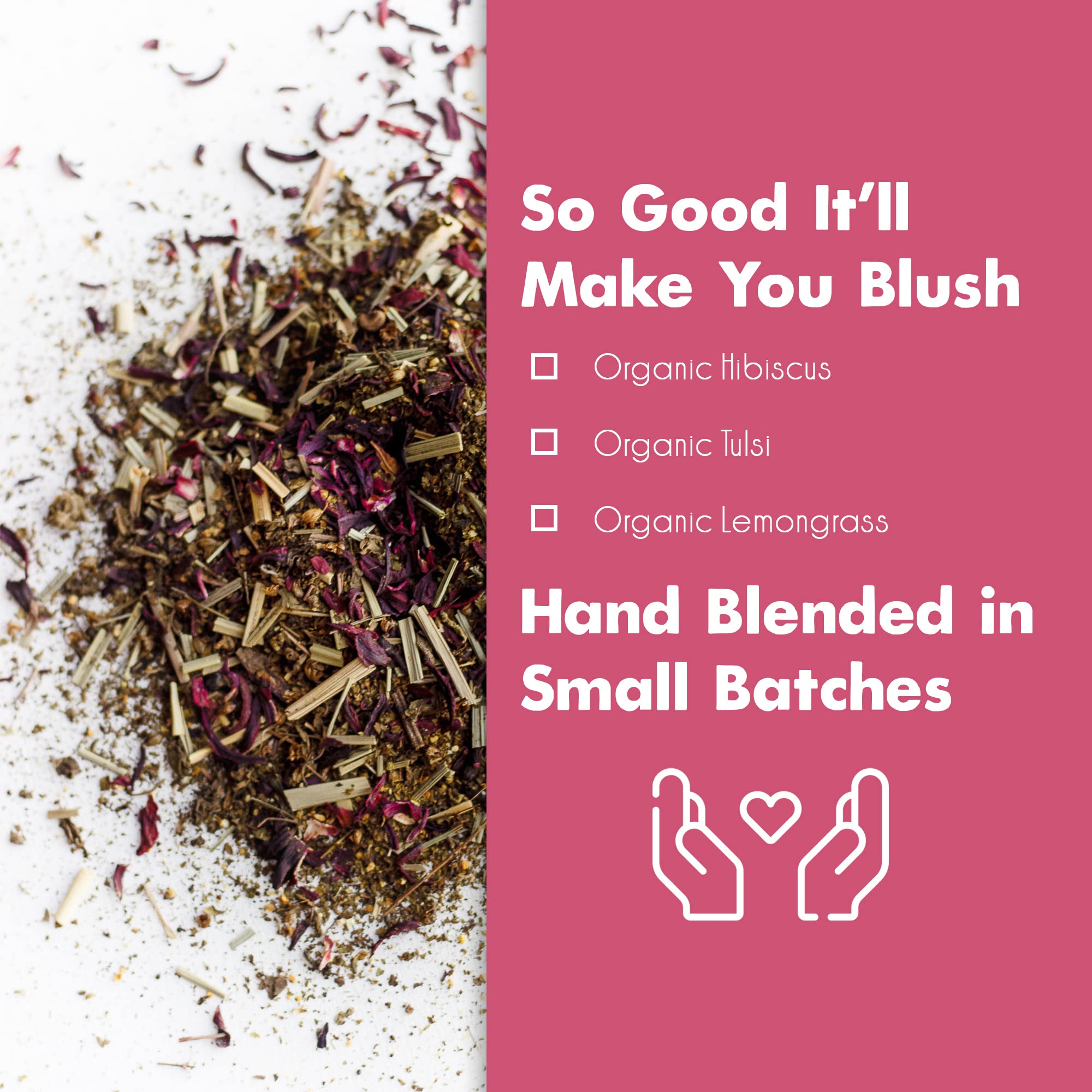 Big Heart Tea Co. Tea Bags - Blushing Pink Hibiscus - Certified Organic, Naturally Sweet Ayurvedic Herbal Decaf Tea with Small Batch Ground Herbs