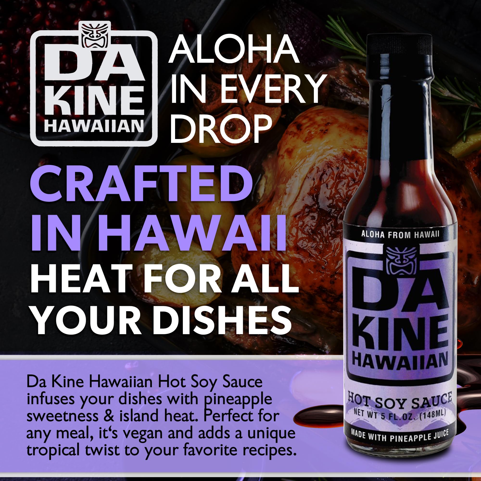 Da Kine Hawaiian Hot Soy Sauce - Citrus Soy Sauce Made with Pineapple Juice - Great for Marinades, Dipping, Grilling & Everyday Cooking - Chicken