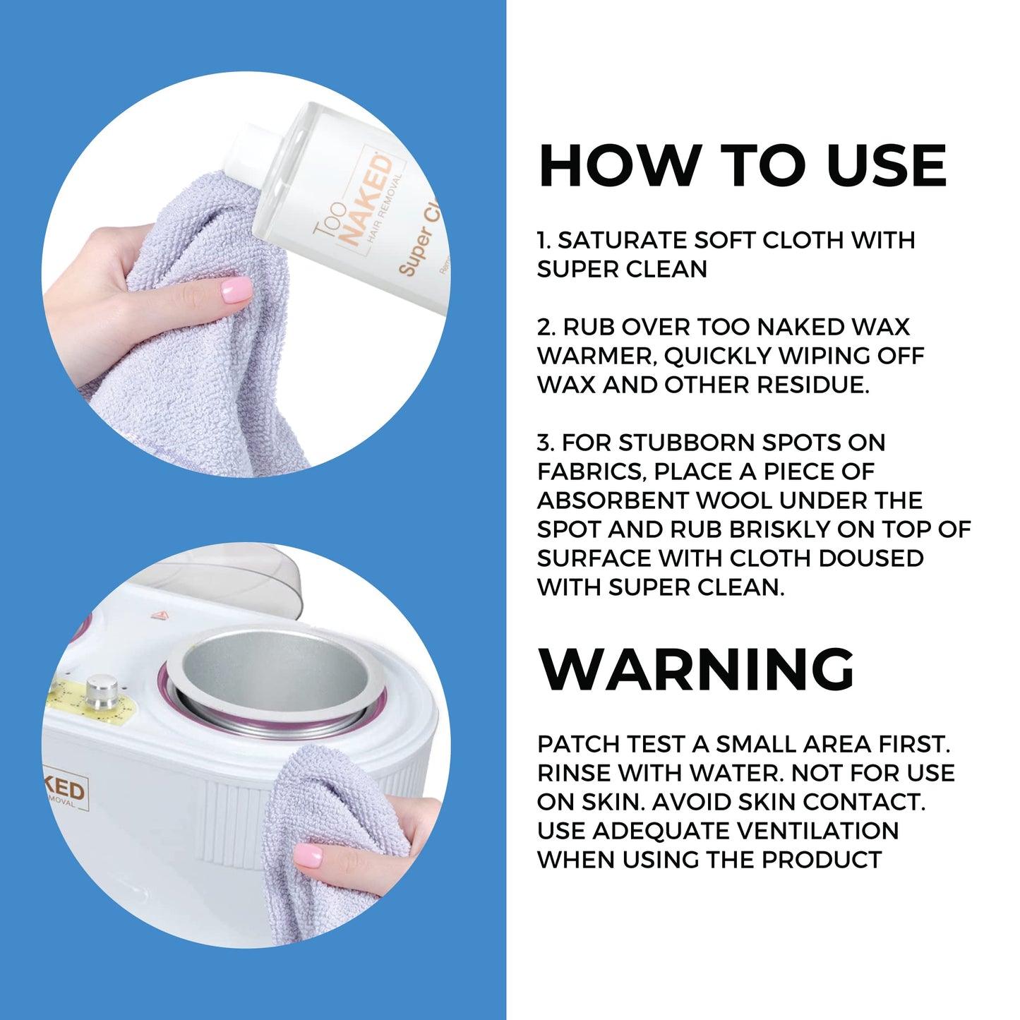 Too Naked Hair Removal Super Clean Wax Warmer Cleaner, Wax Surface Cleaner, 100% Vegan, 16.9 oz.