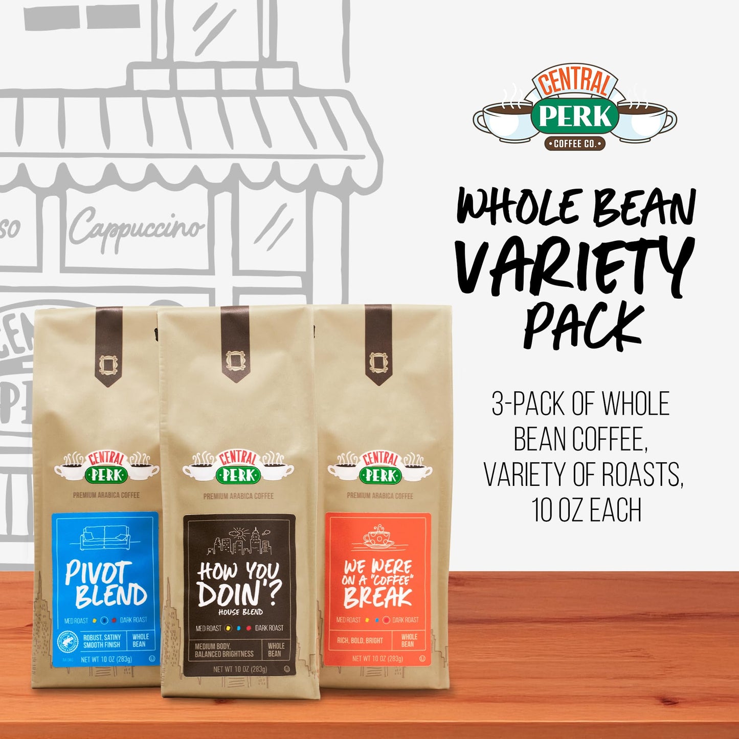 Central Perk Whole Bean Variety Pack - 100% Arabica Coffee Beans, Includes Medium, Medium Dark & Dark Roast Blends, "How You Doin", "Pivot" & "We Were