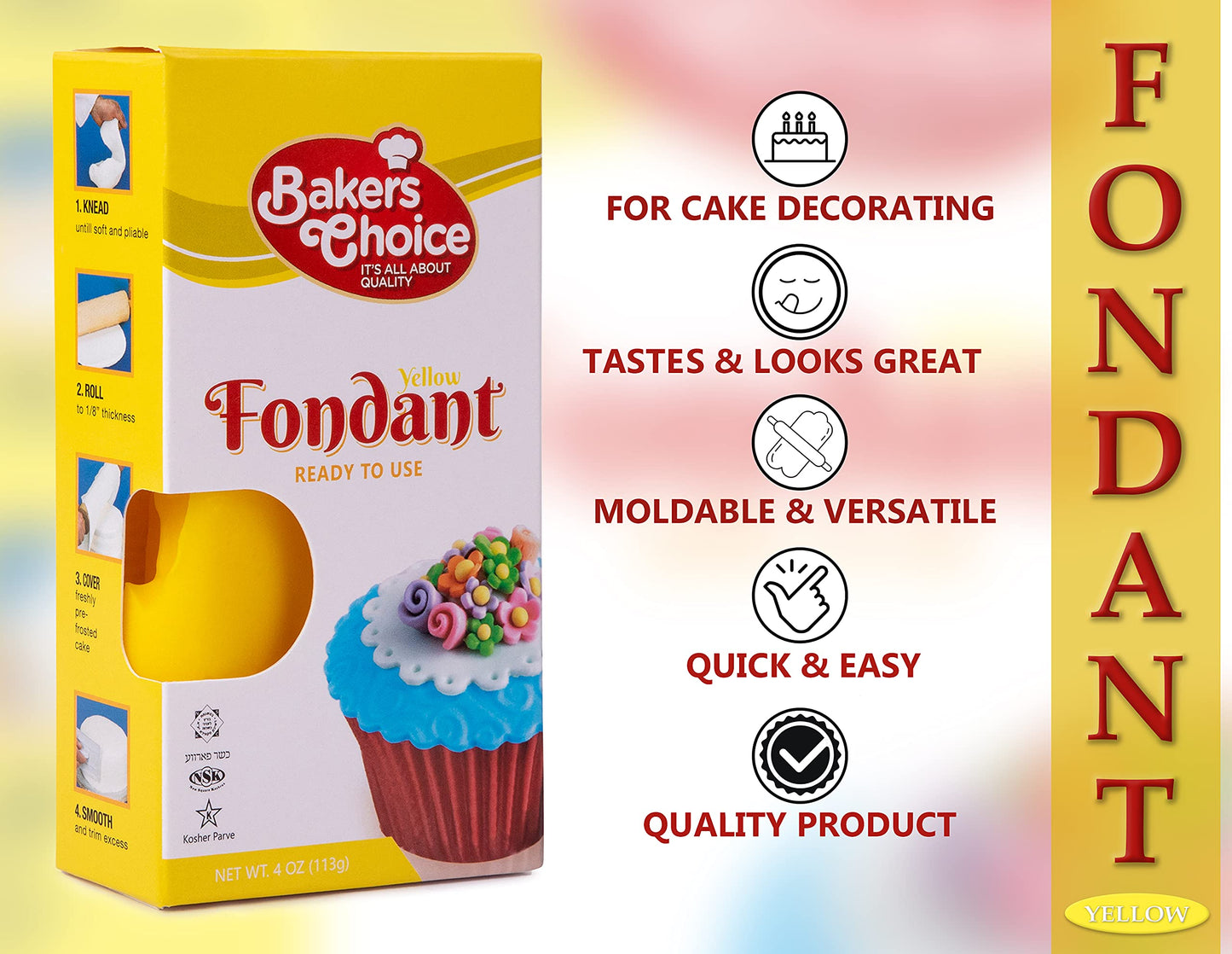 Baker's Choice, Yellow Fondant Icing 4 oz. Ready to Use Cake Decorating Frosting Easy To Roll, Moldable, Kosher, Dairy Free, and Nut Free Yellow