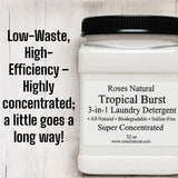 Roses Natural Tropical Burst 3-in-1 Laundry Detergent, All-Natural, Sulfate-Free, Super Concentrated, 32 oz
