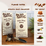 Beantastic Cafe Daily Bliss Blend Dark Roast Ground Coffee/Whole Bean Coffee, 100% Brazilian Beans, Smooth & Bold Flavor, 12 oz Bag (Whole Bean)
