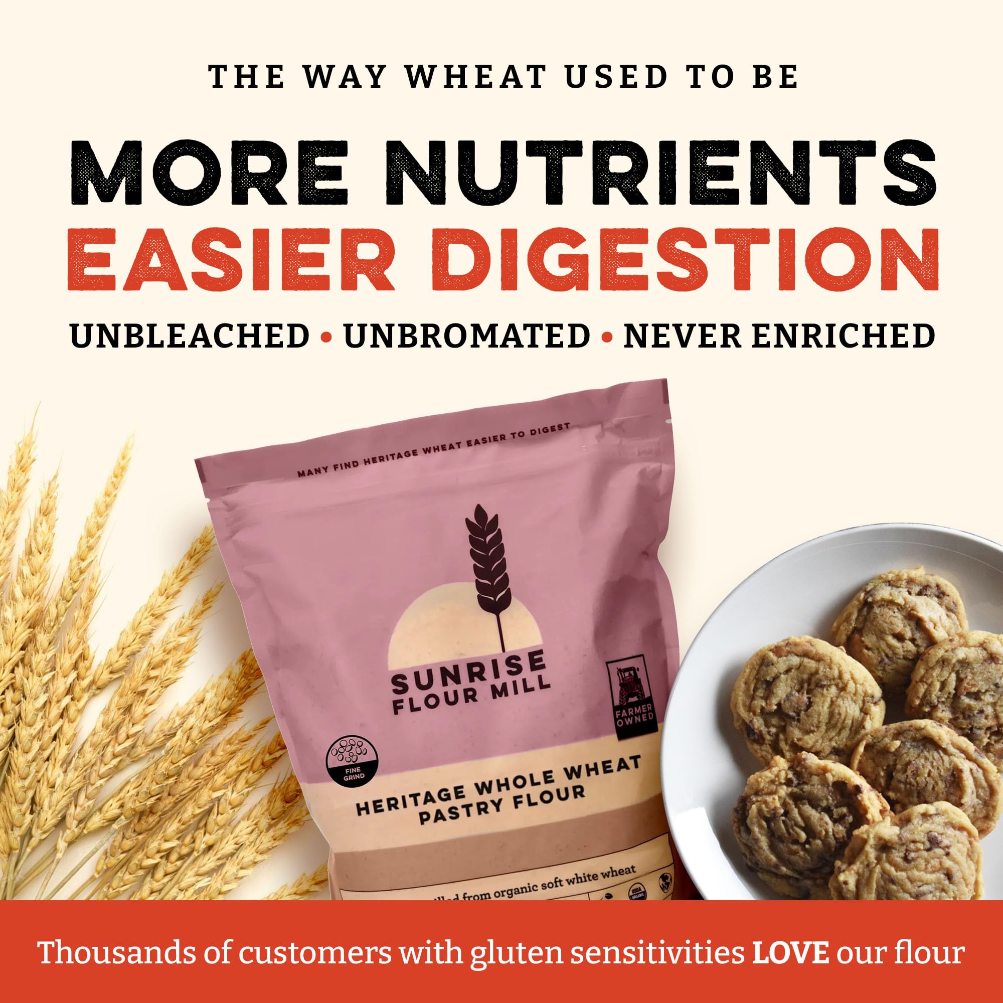 Sunrise Flour Mill USDA Organic Heritage Whole Wheat Pastry Flour - 2 lbs | Great for Gluten Sensitive People | Easier to Digest with Less Bloating |