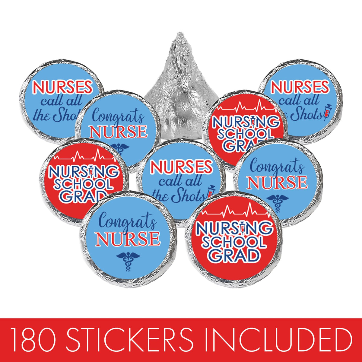 Nursing School Graduation Candy Stickers, Nurses Call The Shots, 180 Count