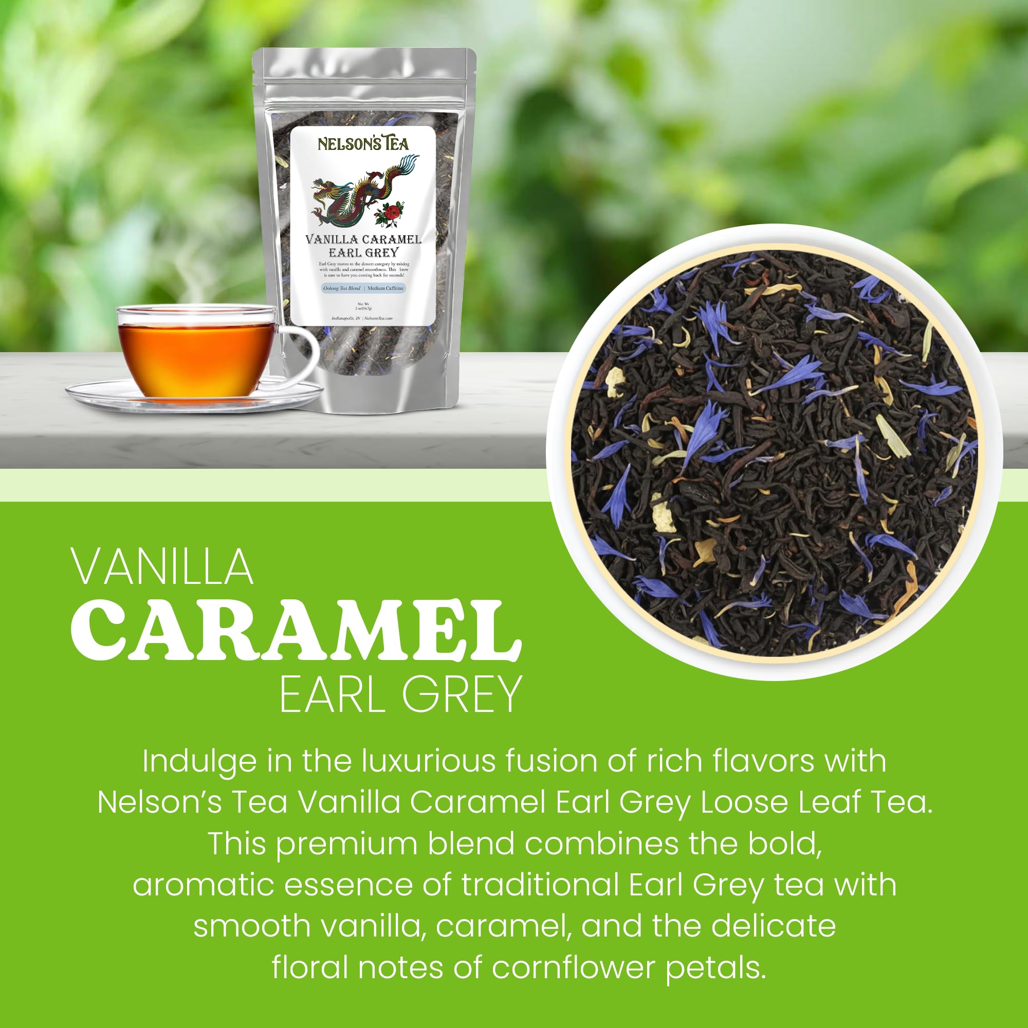 Nelson's Tea - Vanilla Caramel Earl Grey Loose Leaf Tea- Blend of Black Tea, Oolong, Cornflower Petals, and Natural Flavors- Tea or Dessert Smoothness