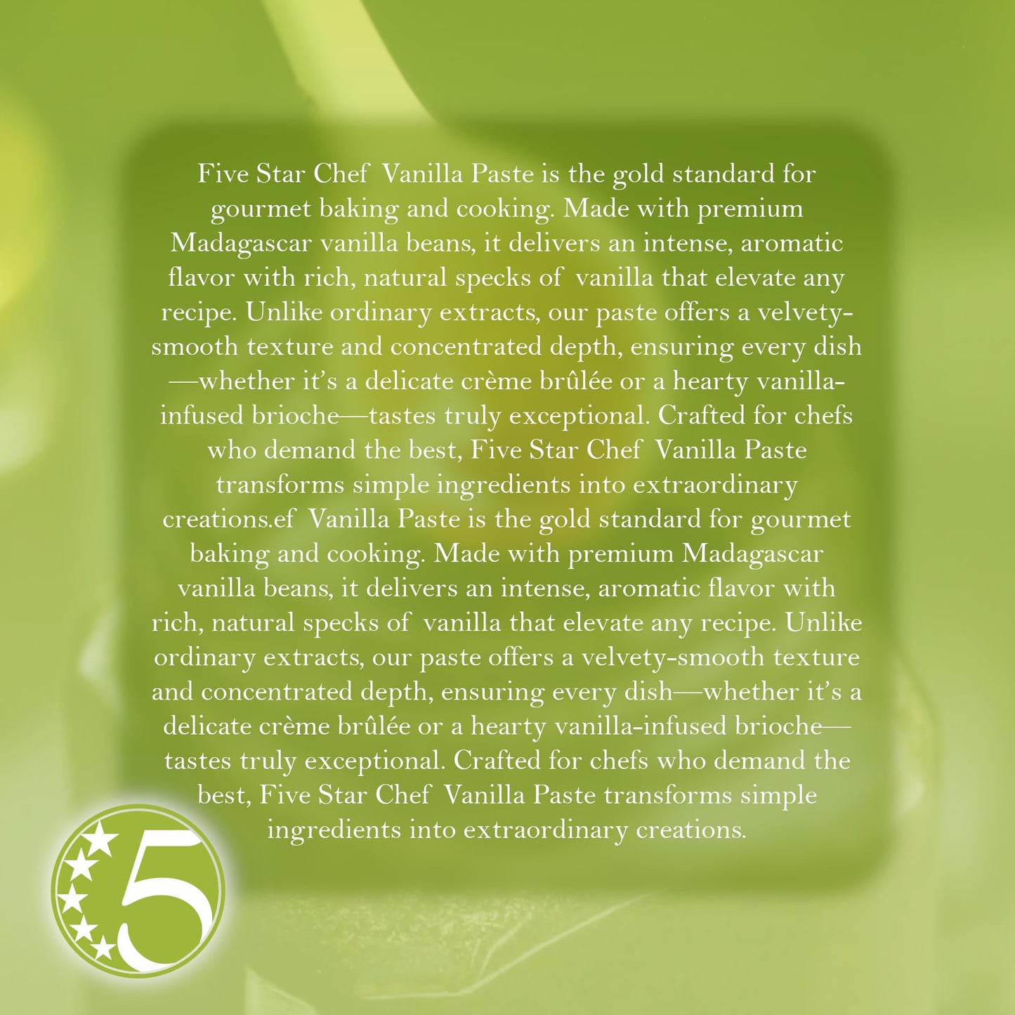 Five Star Chef Gourmet Vanilla Paste, 32 Fluid Ounce - Rich & Aromatic Bean Paste for Baking, Desserts, and Beverages - Intense Flavor with Real