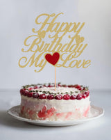 AHAORAY Happy Birthday My Love Cake Topper - Gold Glitter 'My Love' Birthday Party Cake Decoration - Lover Cake Topper with Heart for Wife, Husband