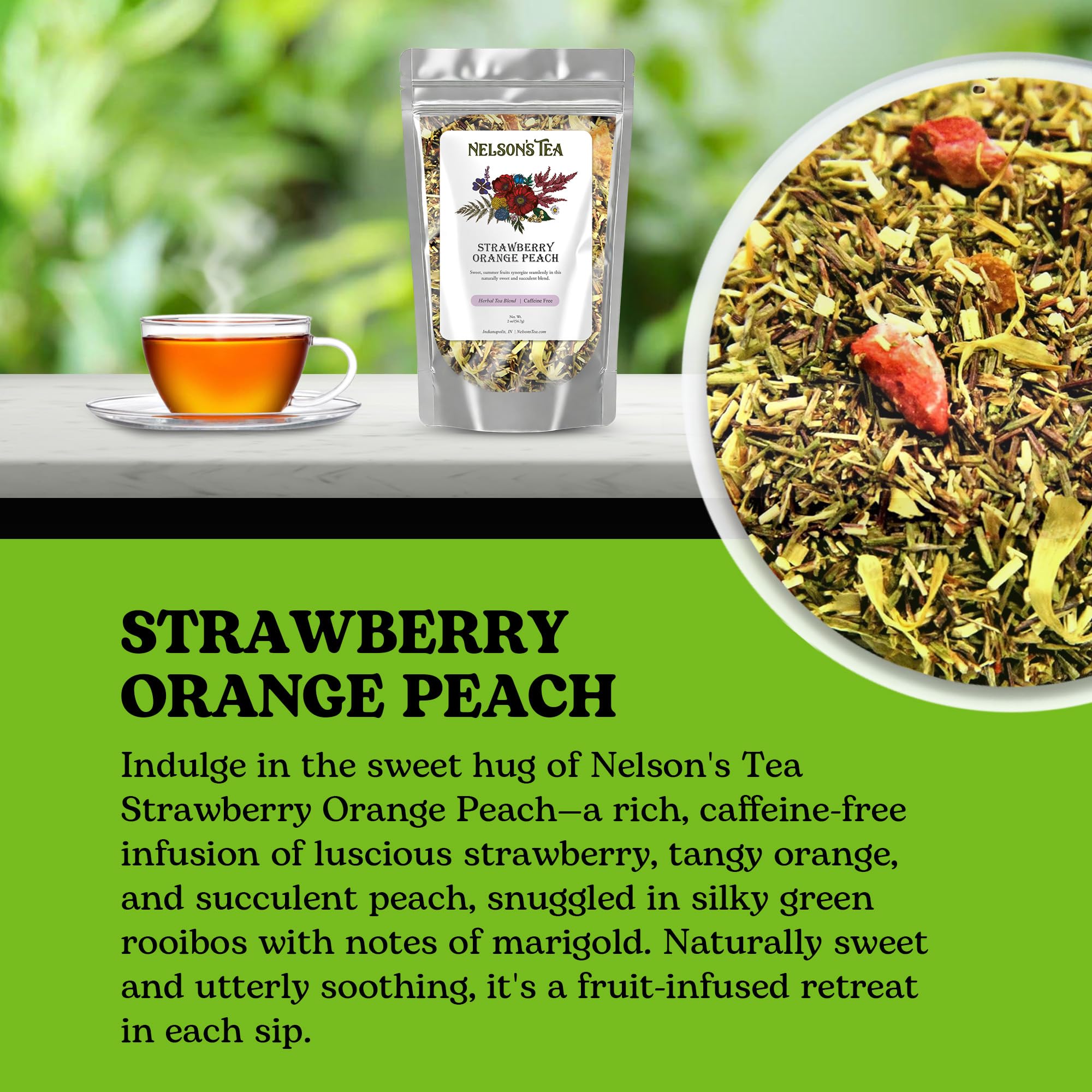 Nelson's Tea Strawberry Orange Peach - Caffeine Free Herbal Rooibos Loose Leaf Tea - Irresistable Blend of Green Rooibos, Orange Peel, Marigold