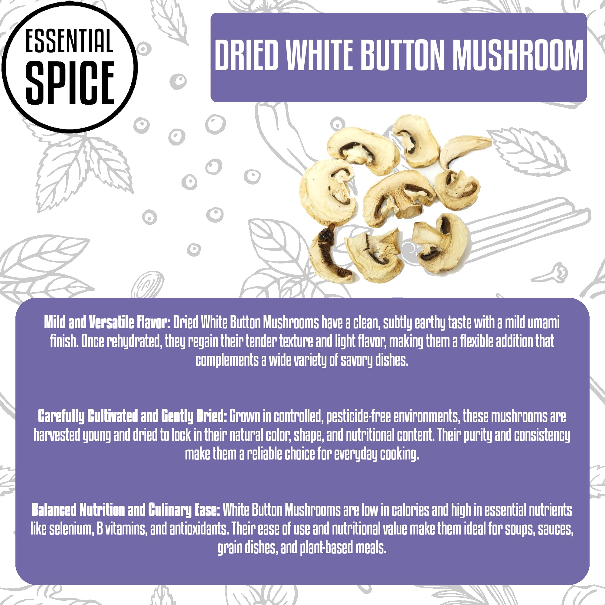 Essential Spice Dried Sliced White Button Mushrooms - Premium Quality, Mild & Savory Flavor - Ideal for Soups, Sauces, Stir-Fries & Pasta - Easy