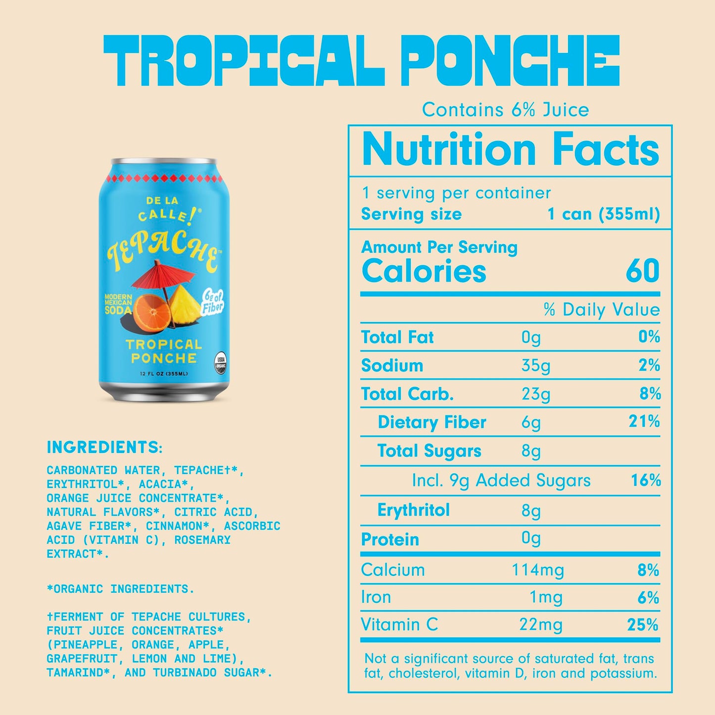 De La Calle Tepache - Tropical Ponche - Modern Mexican Soda - Craft Fermented Pineapple Sparkling Beverage - Certified Organic, Non-Alcoholic, Healthy