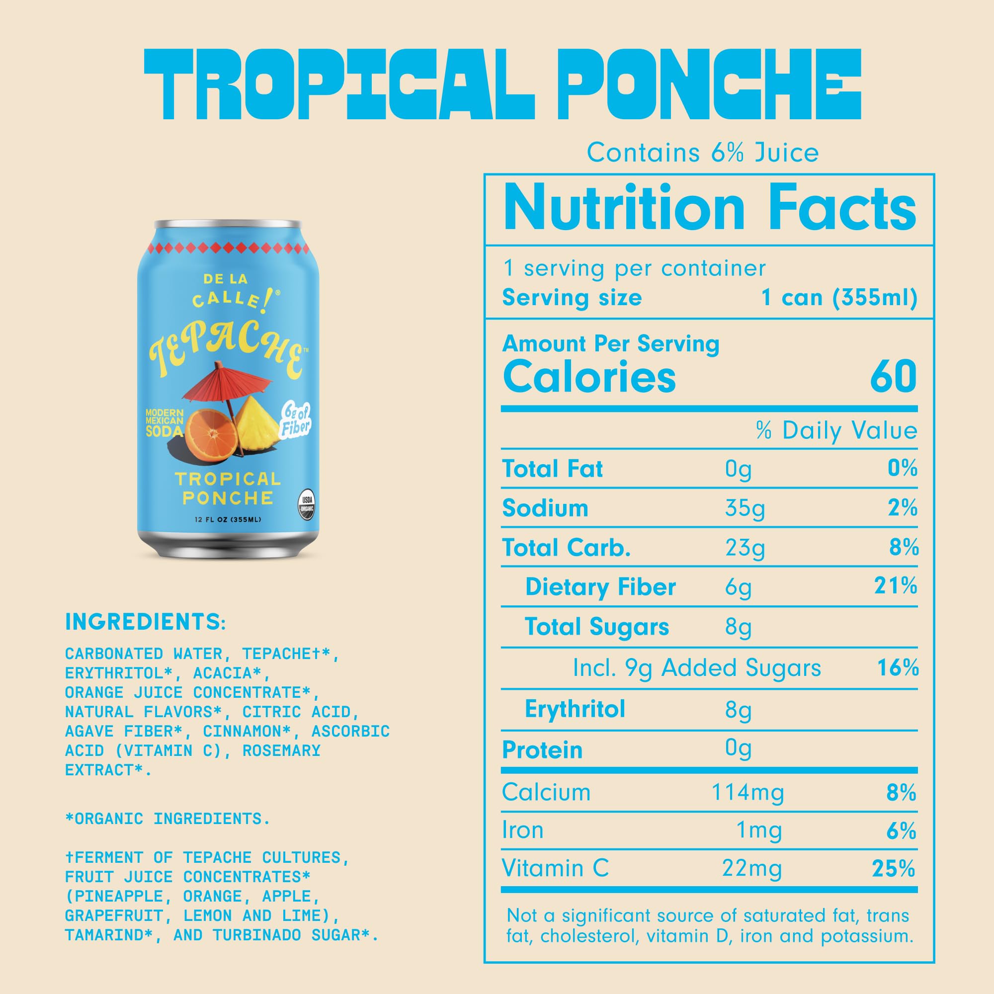 De La Calle Tepache - Tropical Ponche - Modern Mexican Soda - Craft Fermented Pineapple Sparkling Beverage - Certified Organic, Non-Alcoholic, Healthy