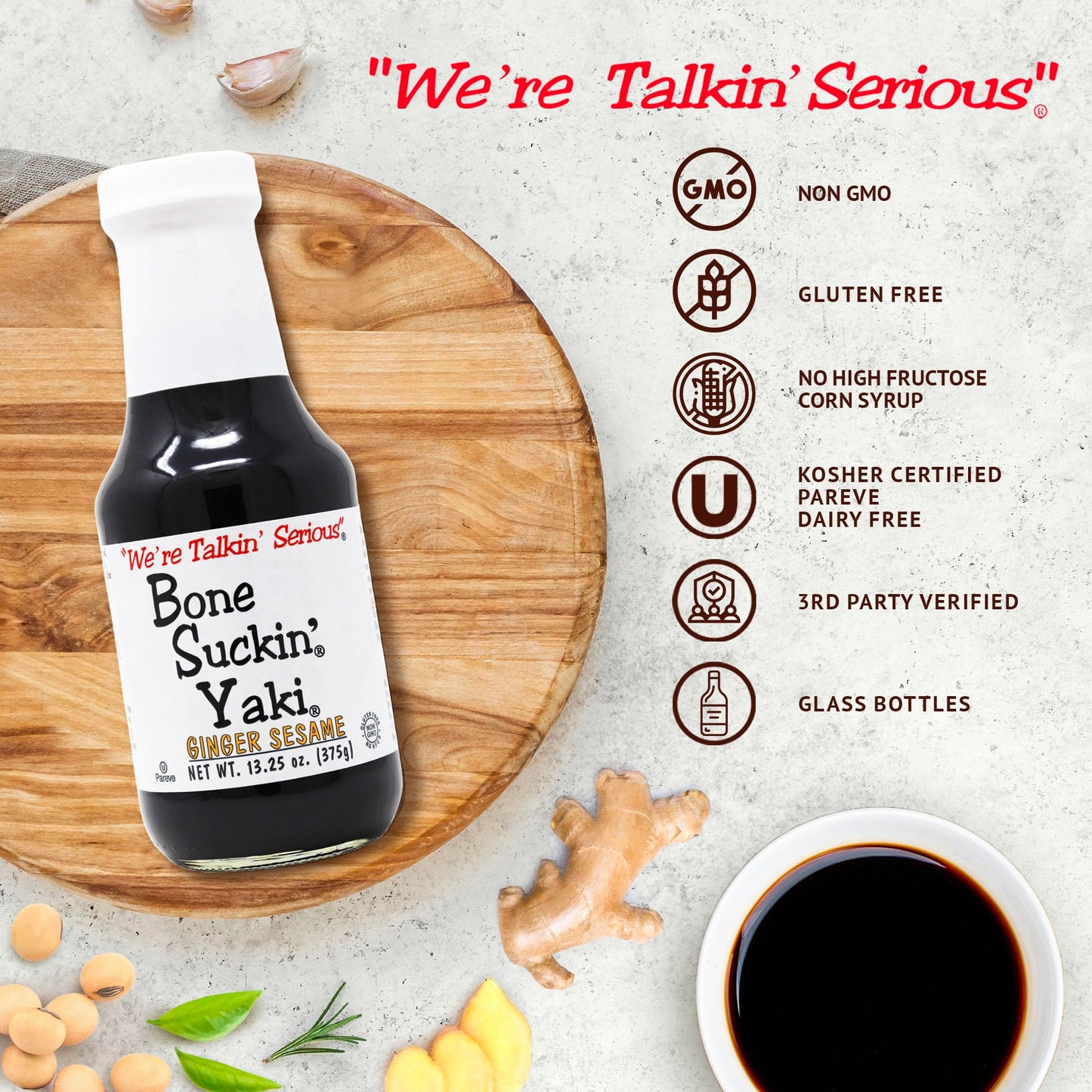 Bone Suckin' Yaki, Ginger Sesame Teriyaki Sauce, The perfect blend of zesty ginger, the nutty taste of sesame & the smooth finish of tamari, adds