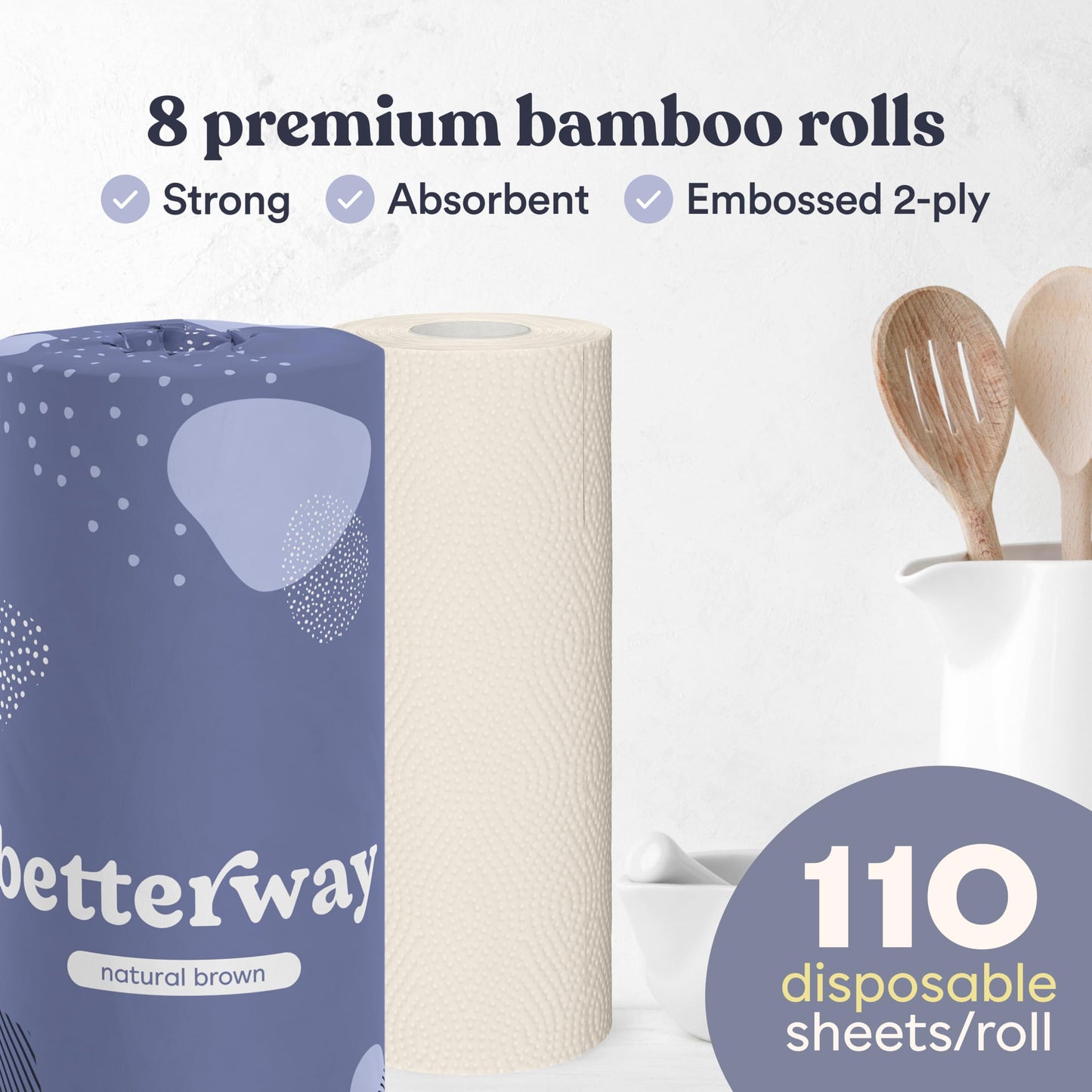 Betterway Bamboo Natural Brown Paper Towels - 8 Rolls, 2 Ply, 110 sheets - Plastic Free, PFAS Free, Disposable Kitchen Paper Towels - Select Size