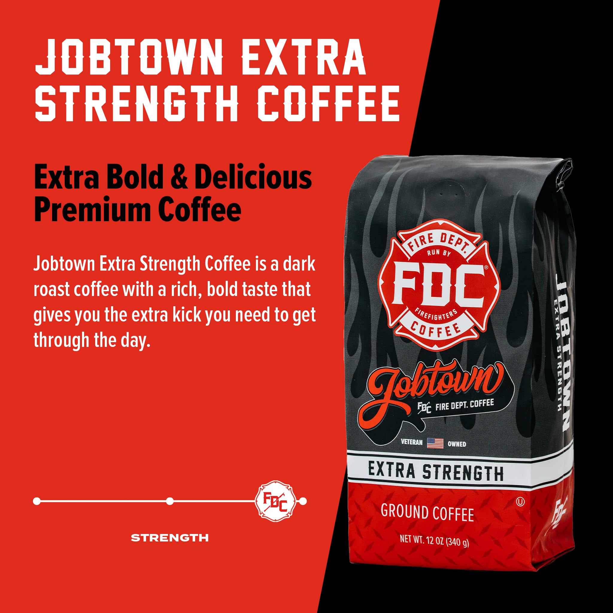Fire Department Coffee - Gives Back to Firefighters - Jobtown Extra Strength Ground Coffee - Rich & Bold Dark Roast - Roasted in the USA - Veteran