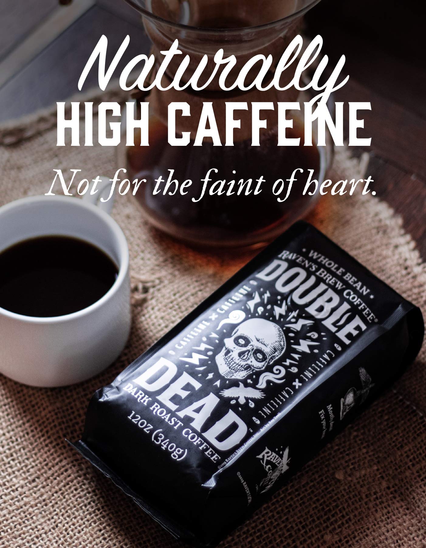 Raven’s Brew Coffee - Double Dead™ - Dark Roast, Naturally High Caffeine (Ground, 2 lb)