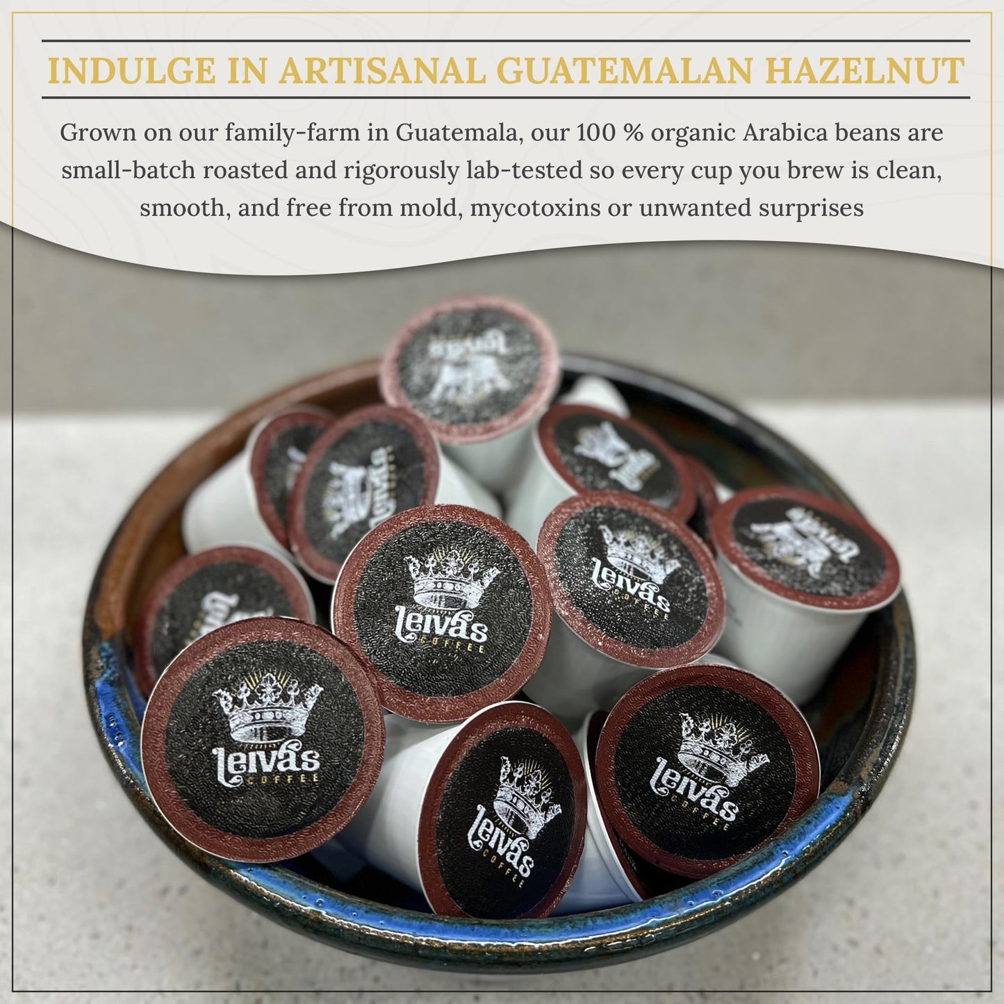 Leiva’s Guatemalan Single Serve K-cups Coffee Pods (22 Count) - Small Batch, Hazelnut Flavor Capsules - Rich, Bold & Balanced Flavor - Single Serve