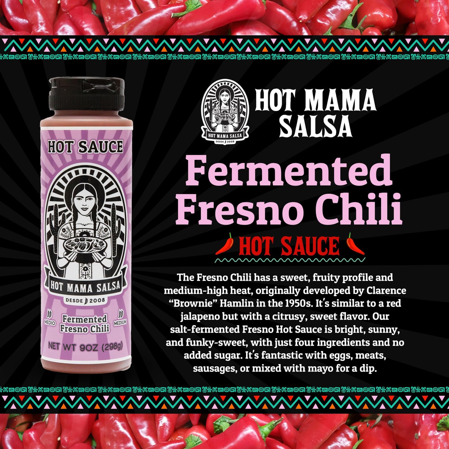 Hot Mama Salsa Fermented Fresno Chili - A Chili Hot Sauce with Natural Ingredient Rich in Antioxidants, Low Calorie, No Preservatives, Additives, or