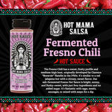 Hot Mama Salsa Fermented Fresno Chili - A Chili Hot Sauce with Natural Ingredient Rich in Antioxidants, Low Calorie, No Preservatives, Additives, or