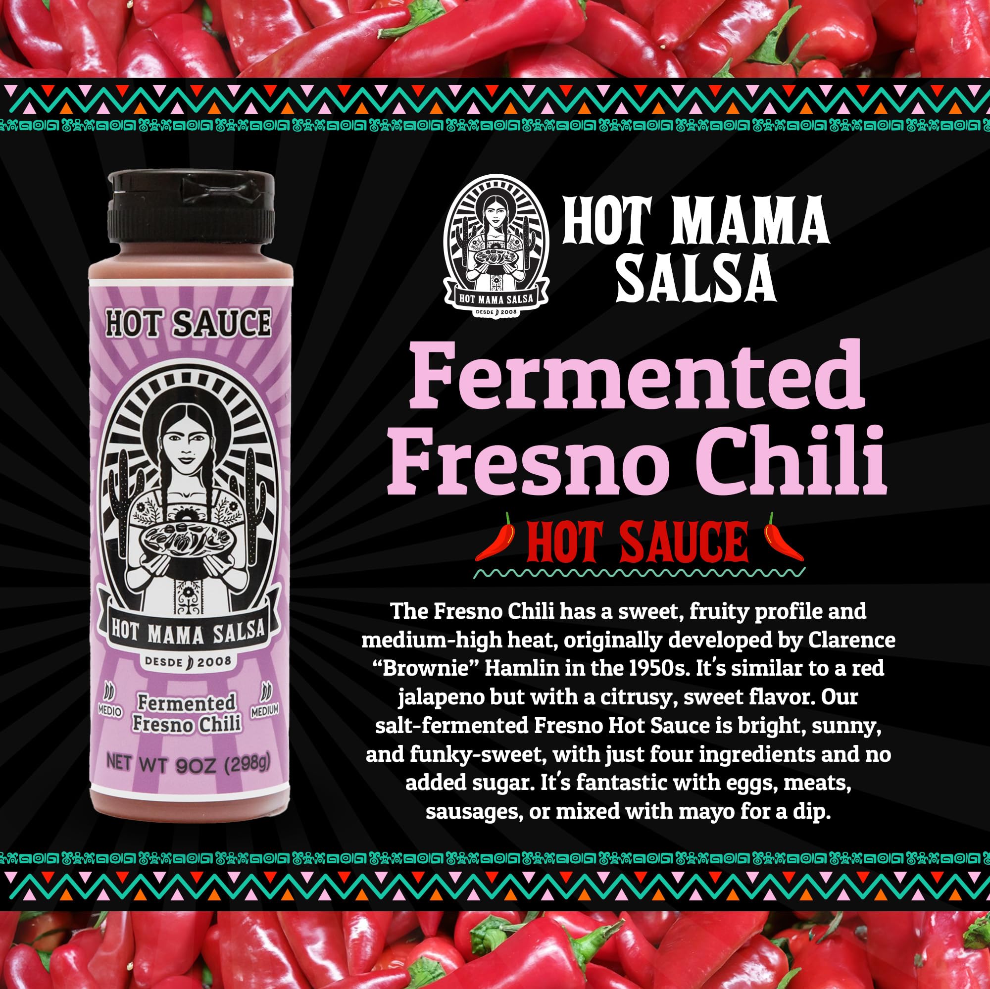 Hot Mama Salsa Fermented Fresno Chili - A Chili Hot Sauce with Natural Ingredient Rich in Antioxidants, Low Calorie, No Preservatives, Additives, or