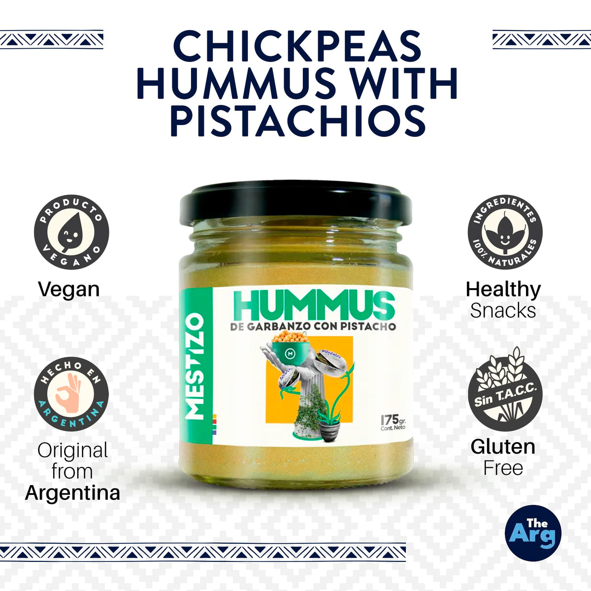 THEARG THE ARG | Chickpeas Hummus with Pistachios | Dip your Chips Crackers Bread and More | Healthy Snacks 100% Natural | 175g