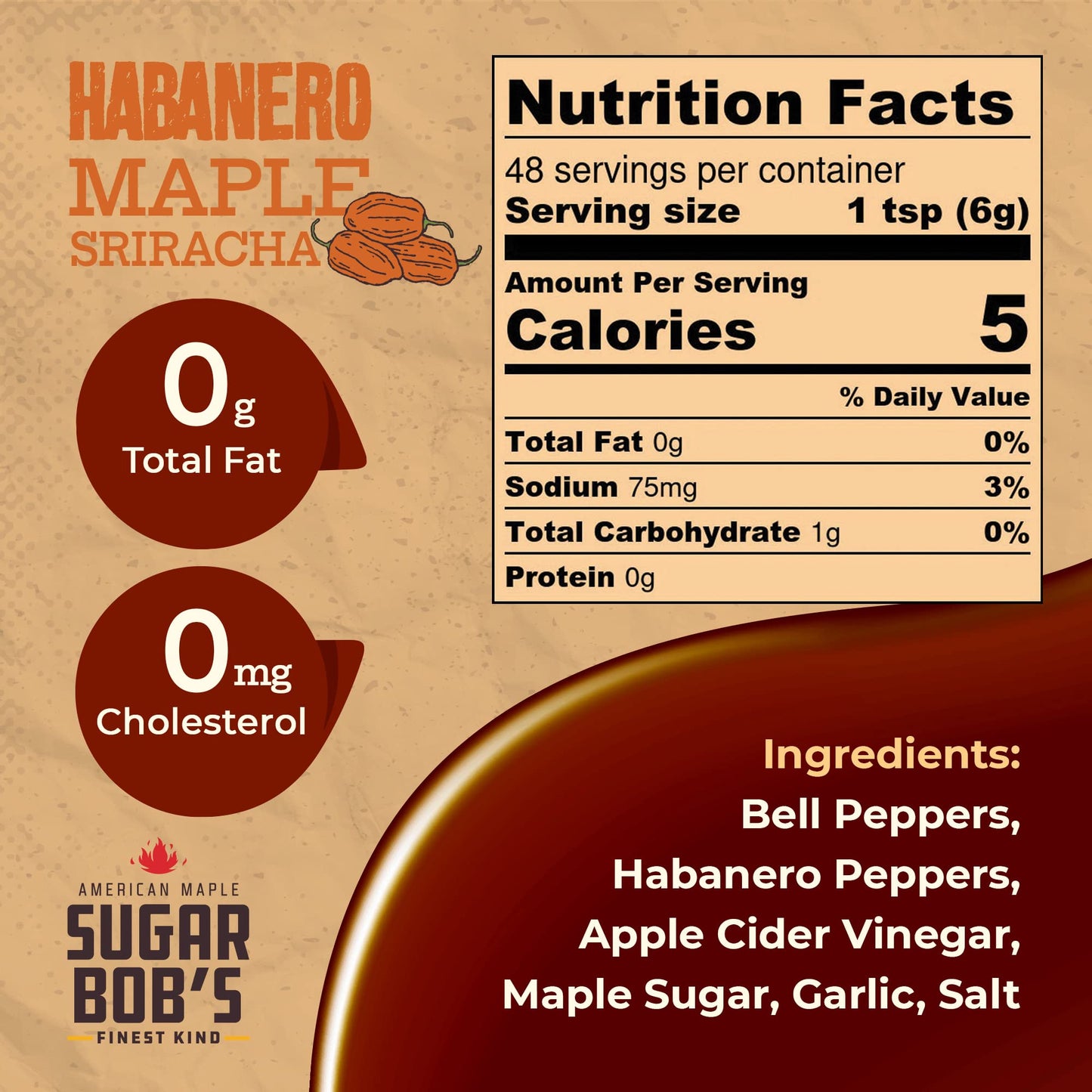 Sugar Bob's Finest Kind, Habanero Maple Sriracha Hot Sauce, Very Hot Sauce with Garlic, Bell and Habanero Peppers, Net Weight 9.6 oz
