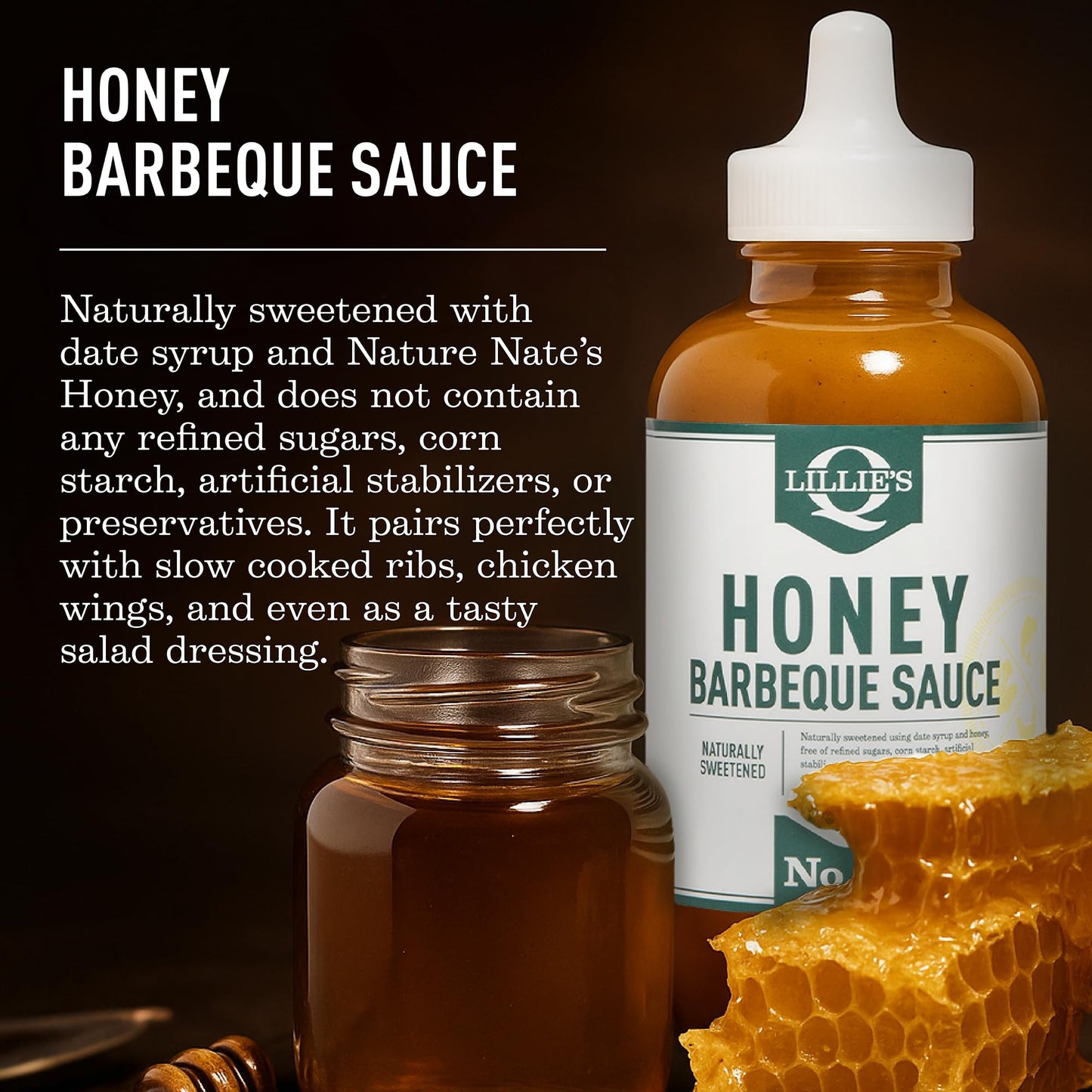 Lillie's Q Honey Barbecue Sauce, Naturally Sweetened with Honey & Date Syrup, No Refined Sugar, BBQ Sauce for Ribs, Chicken Wings, Grilling & Dipping