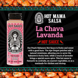 Hot Mama Salsa La Chava Lavanda - A Chili Hot Sauce with Natural Ingredient Rich in Antioxidants, Low Calorie, No Preservatives, Additives, or GMOs