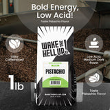 Wake The Hell Up! 1lb Ultra-Caffeinated Pistachio Whole Bean Coffee, Low Acid, Medium-Dark Roast