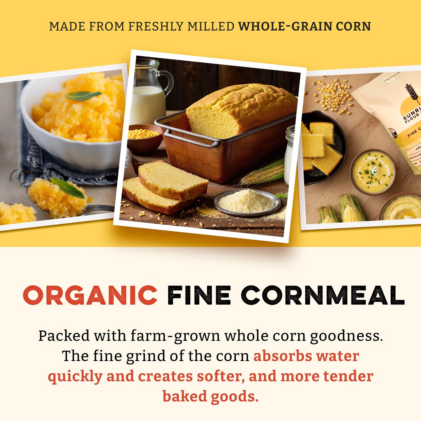 Sunrise Flour Mill Organic Fine Cornmeal | 2 LB | Yellow Cornmeal | Corn Flour | Fine Corn Meal | Milled from Organic Whole Kernel | No Artificial