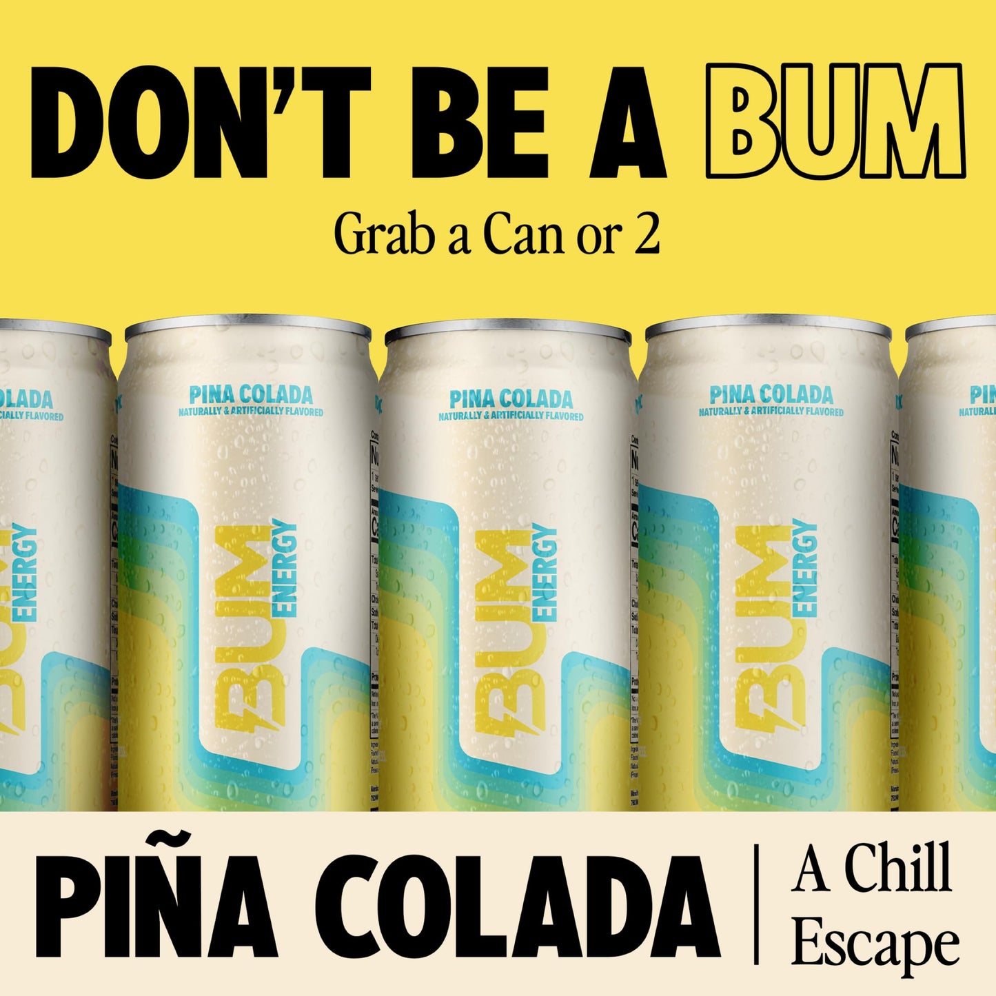 BUM Sugar-Free Energy Drink, Pina Colada - Lightly Carbonated & No Artificial Colors, Natural Caffeine & Citicoline for Energy & Focus, Brain Boost