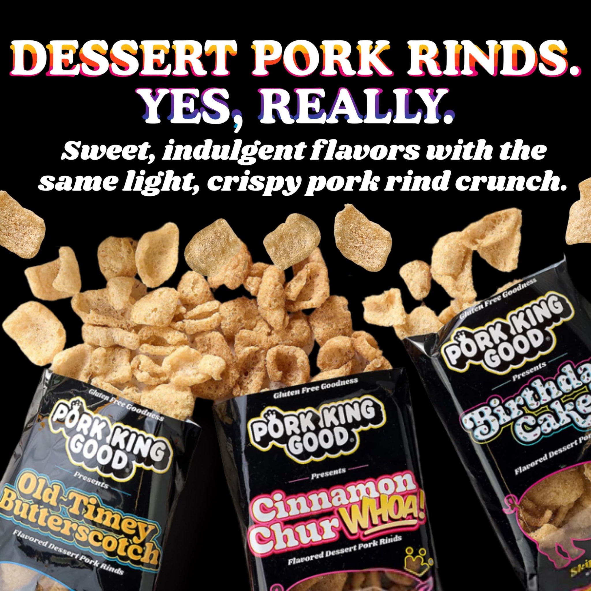 Pork King Good 4 Bag Variety Pack of Sweet & Salty Dessert Flavored Pork Rinds - 3 oz (Variety 4 Pack) Gluten Free Snacks
