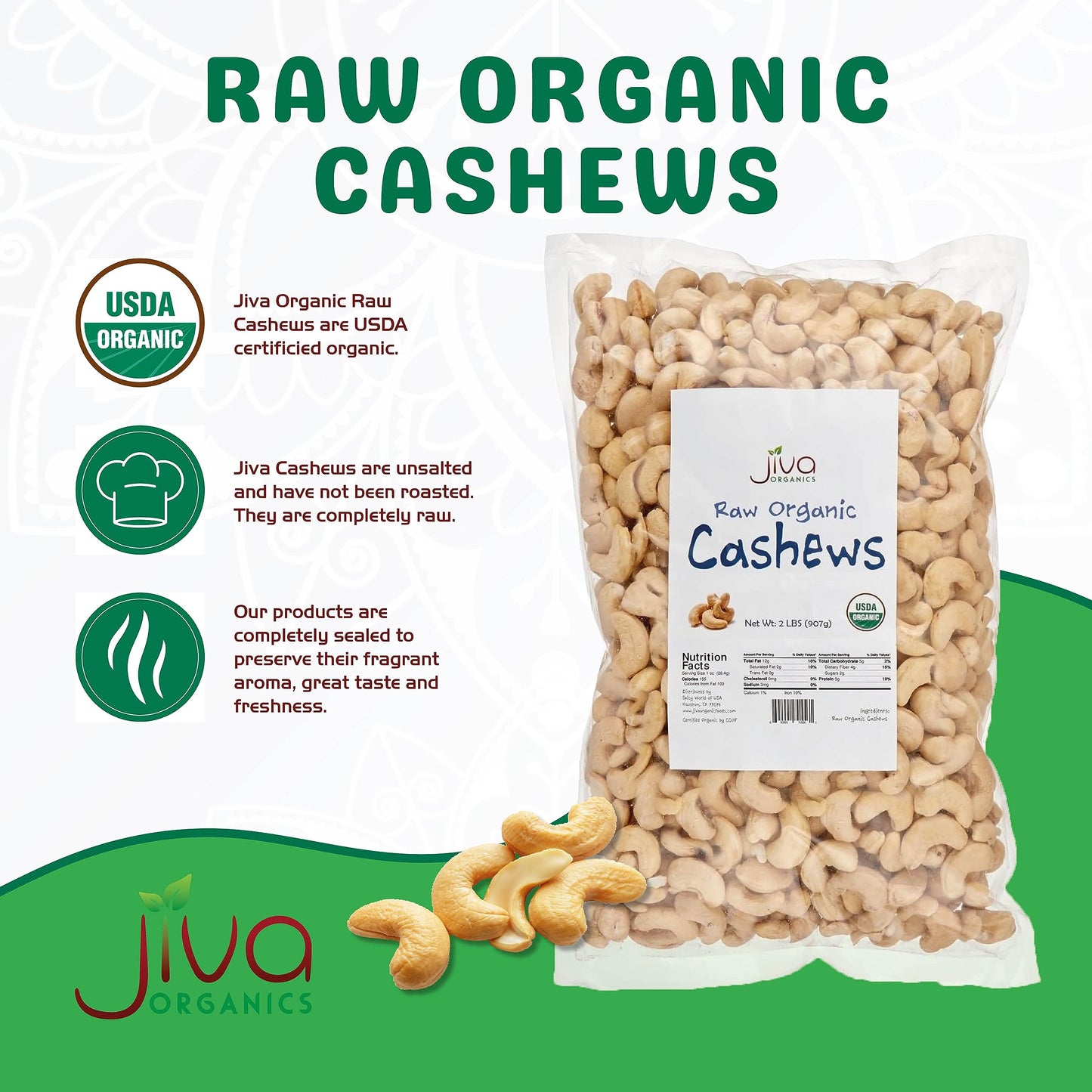 Organic Raw Cashews 2 LB Bag, Gluten-Free, Non-GMO, Vegan, Whole Raw Nuts, Unsalted, Unroasted, Crunchy & Healthy Snack, For Baking & Cooking by Jiva