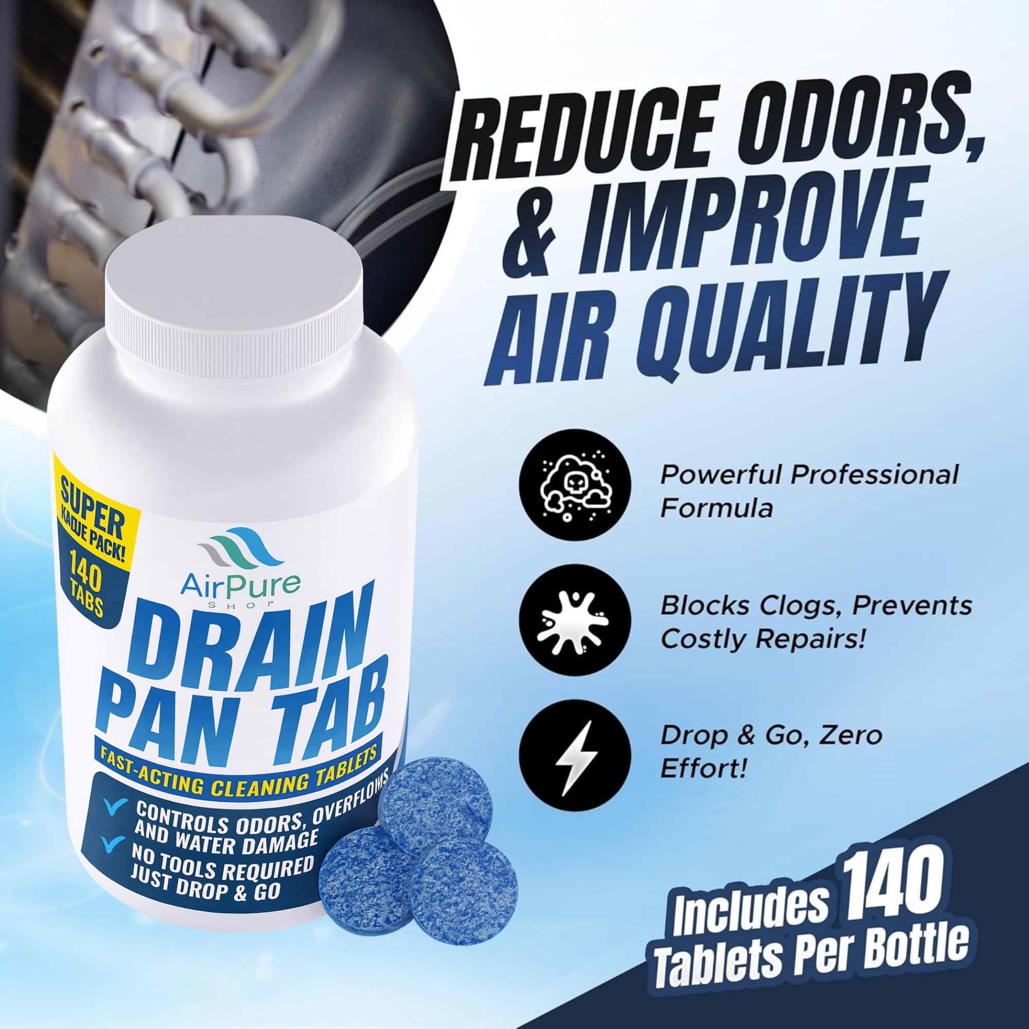 Air Pure Drain Pan Tabs - 140 Flow Treatment Tablets for HVAC & AC Condensate Pan Treatment | Prevents Overflow, Cleans Drain Lines, & Eliminates