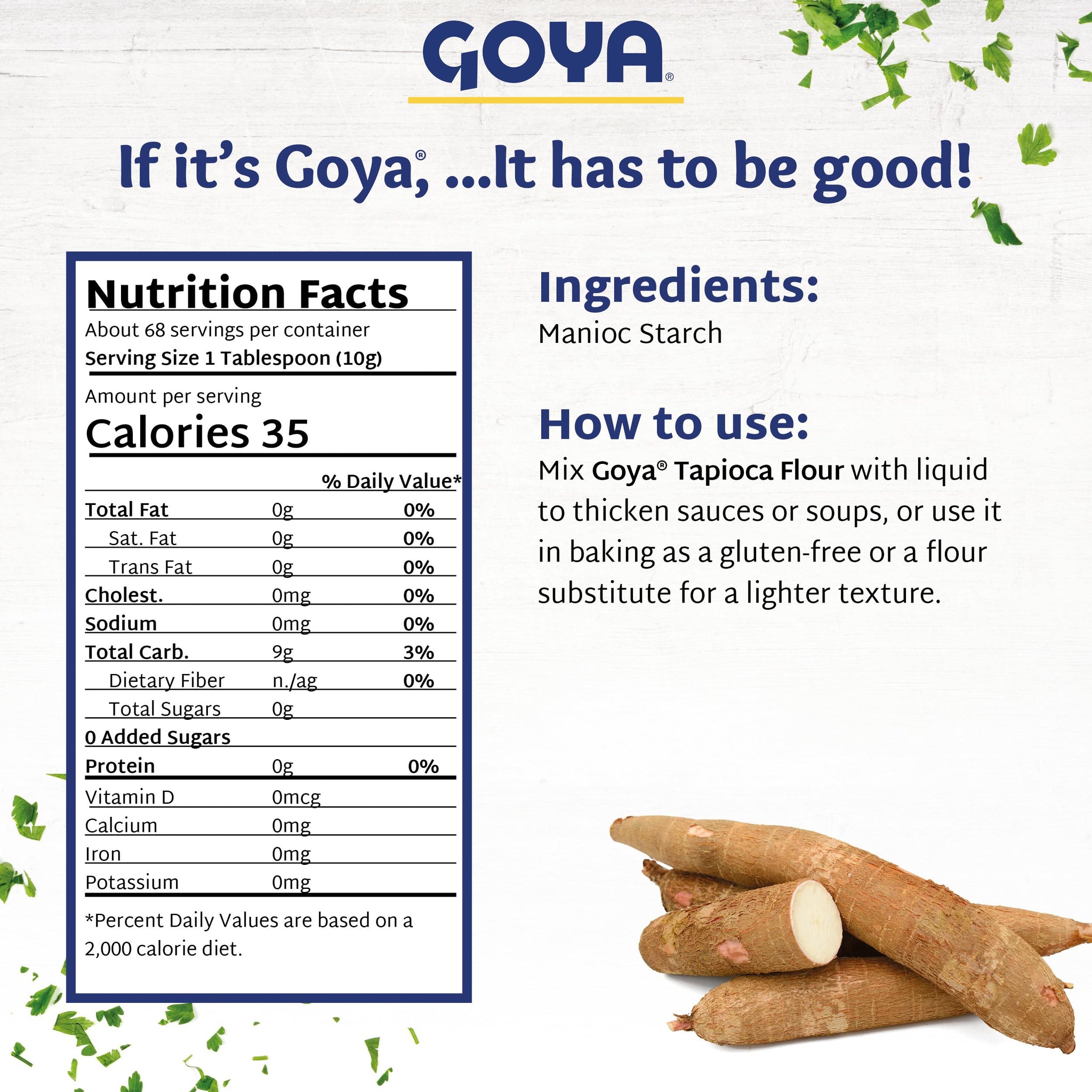 Goya Yuca Flour (Tapioca) 24 Ounces