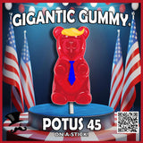 The Gummy Bear Guy® | Gigantic Gummy® - POTUS Bear (POTUS #45 & POTUS #47)