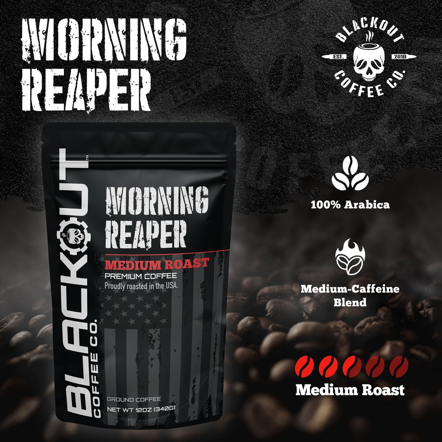 Blackout Coffee Morning Reaper Ground Coffee - Medium Roast, Bold & Strong Flavor - Freshly Roasted 12oz Bag.