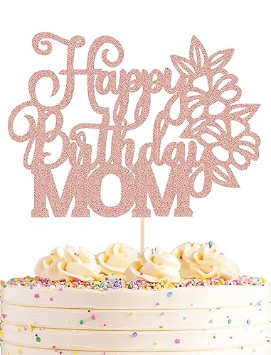 AHAORAY Happy Birthday Mom Cake Topper - Rose Gold Glitter Flower Mother's Birthday Cake Decoration Supply - Mother's Day Party Cake Topper