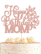 AHAORAY Happy Birthday Mom Cake Topper - Rose Gold Glitter Flower Mother's Birthday Cake Decoration Supply - Mother's Day Party Cake Topper