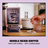 Control Freak Coffee Balanced - 50% Caffeine Whole Bean Coffee (12 Oz) | Half Caff Coffee Blend for Smooth Focus, Full Flavor for Half the Buzz |