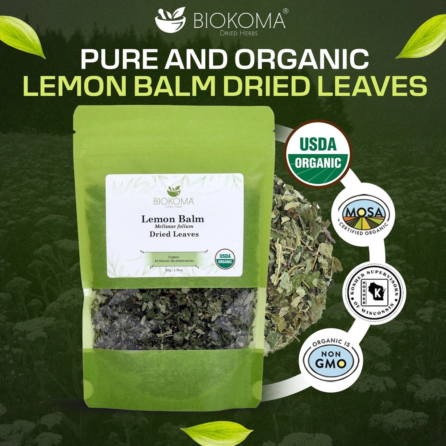 Biokoma Organic Lemon Balm Dried Leaves 50g 1.76oz Melissa Officinalis Loose Herb Calming Relaxing Sleep Digestive Support USDA Organic Herbal Tea