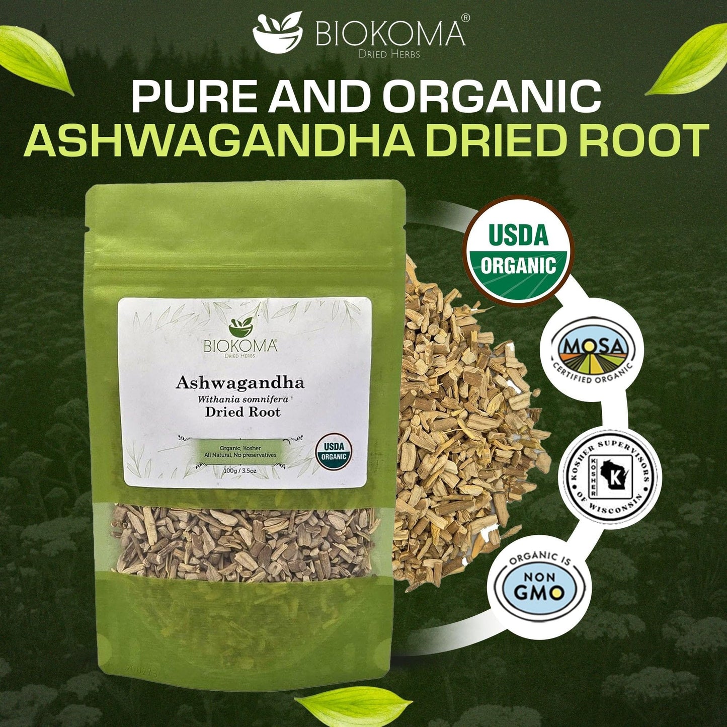 Biokoma Organic Ashwagandha Root 3.55oz USDA Organic Withania Somnifera Natural Adaptogenic Herb Dried & Cut Herbal Tea DIY Powder Wellness Resealable