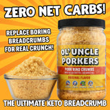 Ol' Uncle Porkers Original Pork Rind Crumbs, Keto Breadcrumbs, Zero Net Carbs, High Protein, Sugar-Free, Gluten-Free, Fried in Coconut Oil, No Added Salt, 12 oz