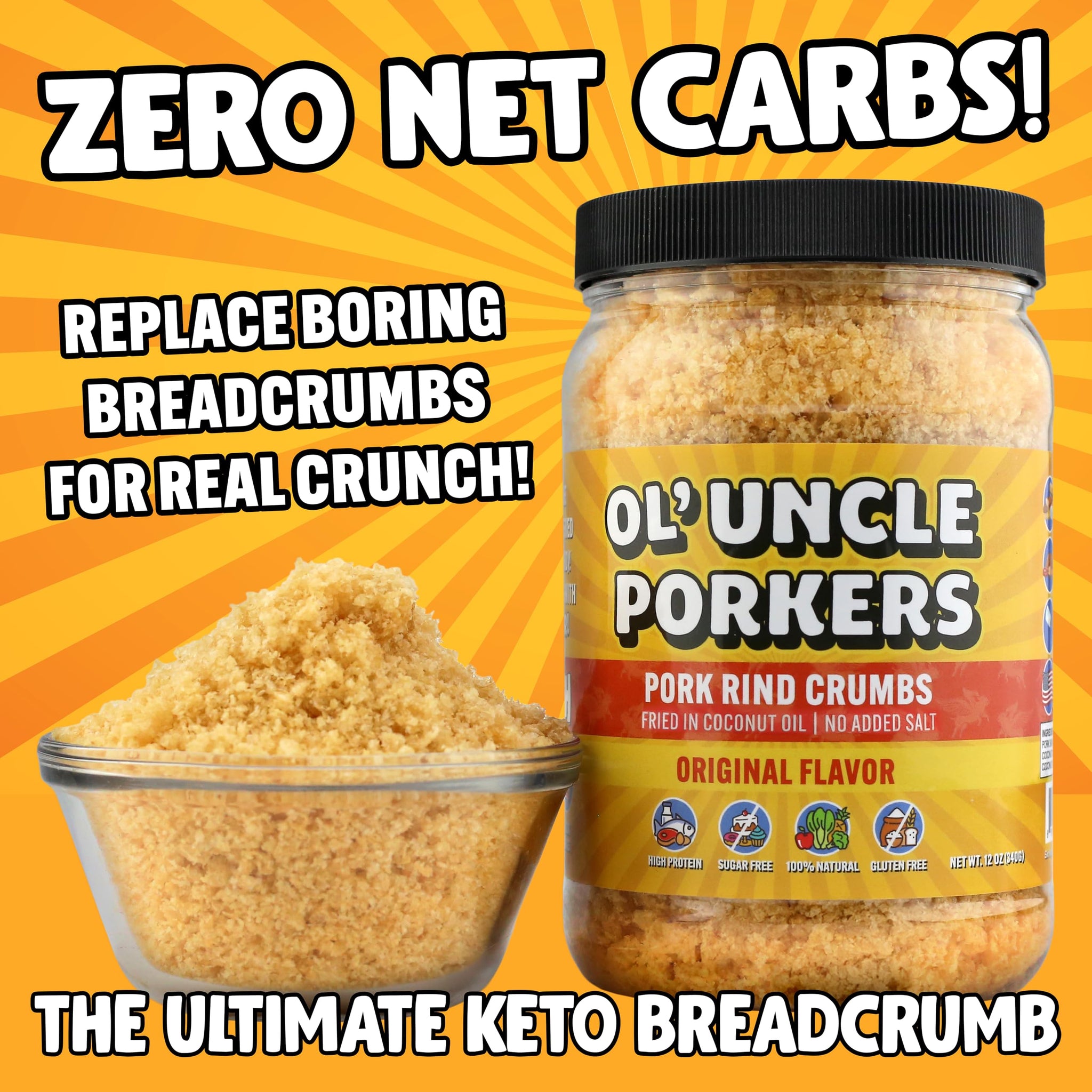Ol' Uncle Porkers Original Pork Rind Crumbs, Keto Breadcrumbs, Zero Net Carbs, High Protein, Sugar-Free, Gluten-Free, Fried in Coconut Oil, No Added Salt, 12 oz