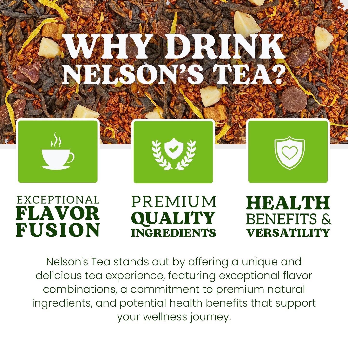 Nelson's Tea - Chocolate Caramel Turtle Loose Leaf Tea - Blend of Red Rooibos, Cinnamon Chips, Marigold Petals, Caramel Pieces, Chocolate Chips-Unwrap