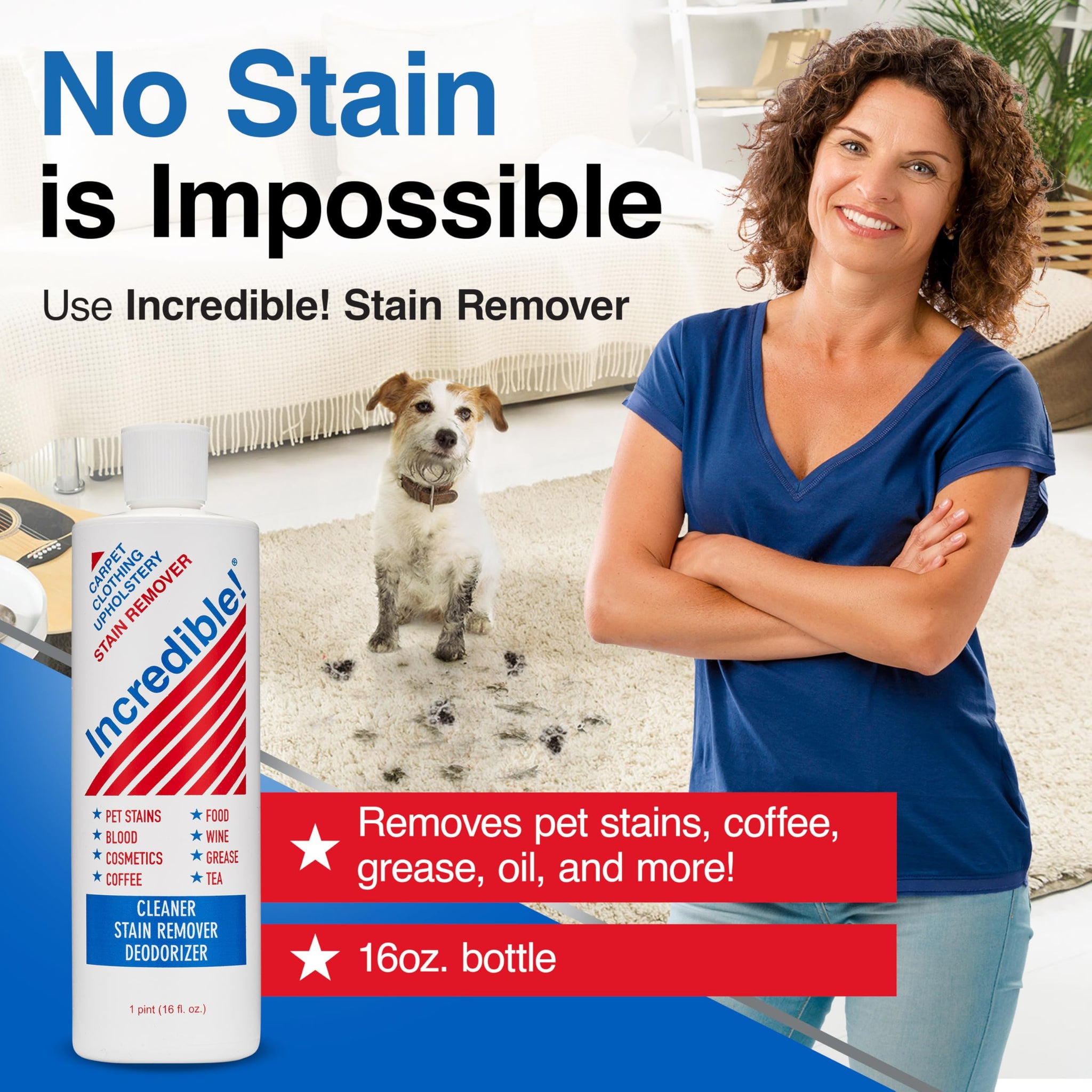 Incredible! Stain Remover - Stain Remover for Clothes, Laundry, Carpets, Mattress & Upholstery, Removes Most Household Stains - Pet Stains, Urine