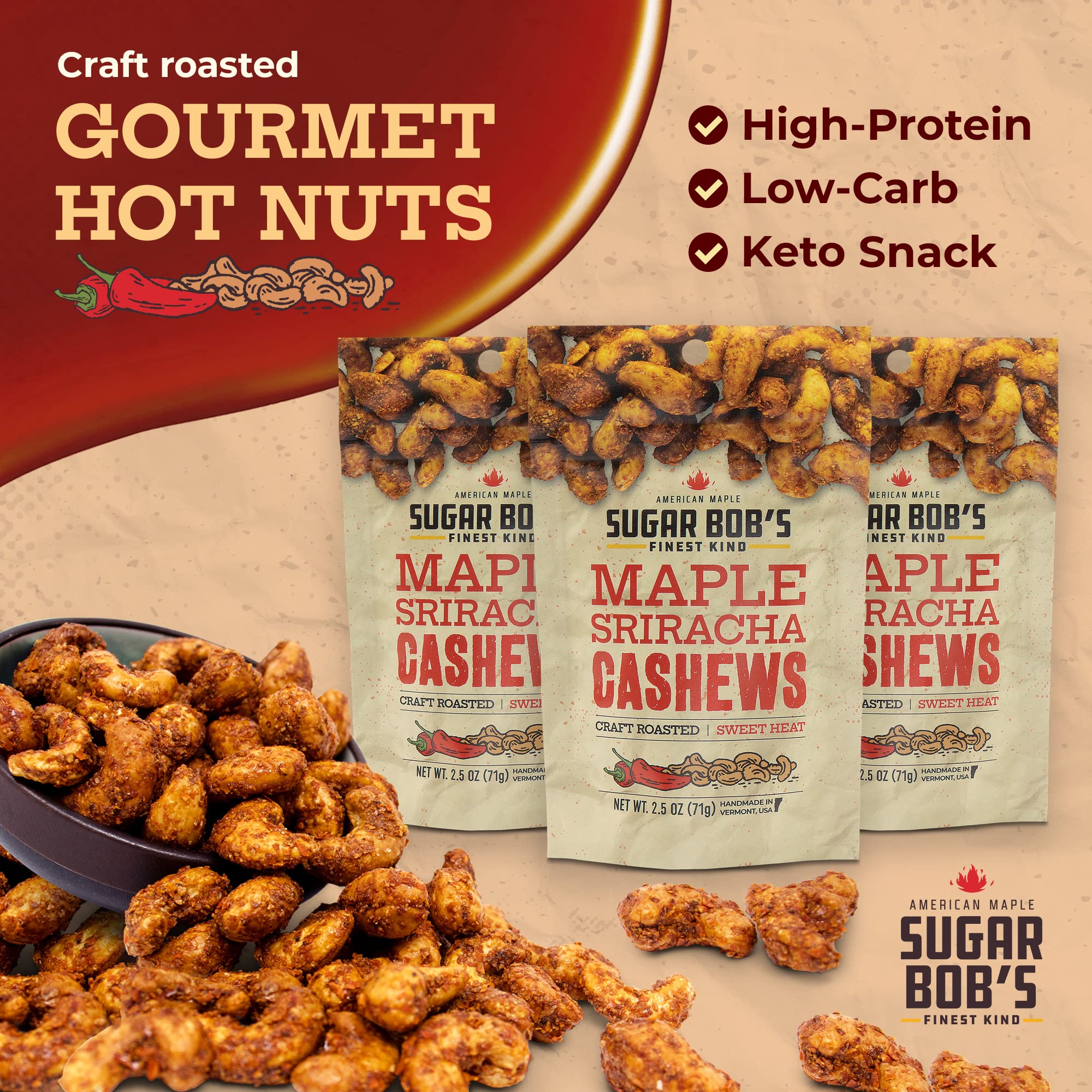 Sugar Bob’s Finest Kind, Maple Sriracha Cashews, Slow Roasted Sweet and Salty Nuts, Handmade in Vermont, 2.5 oz (Pack of 3)
